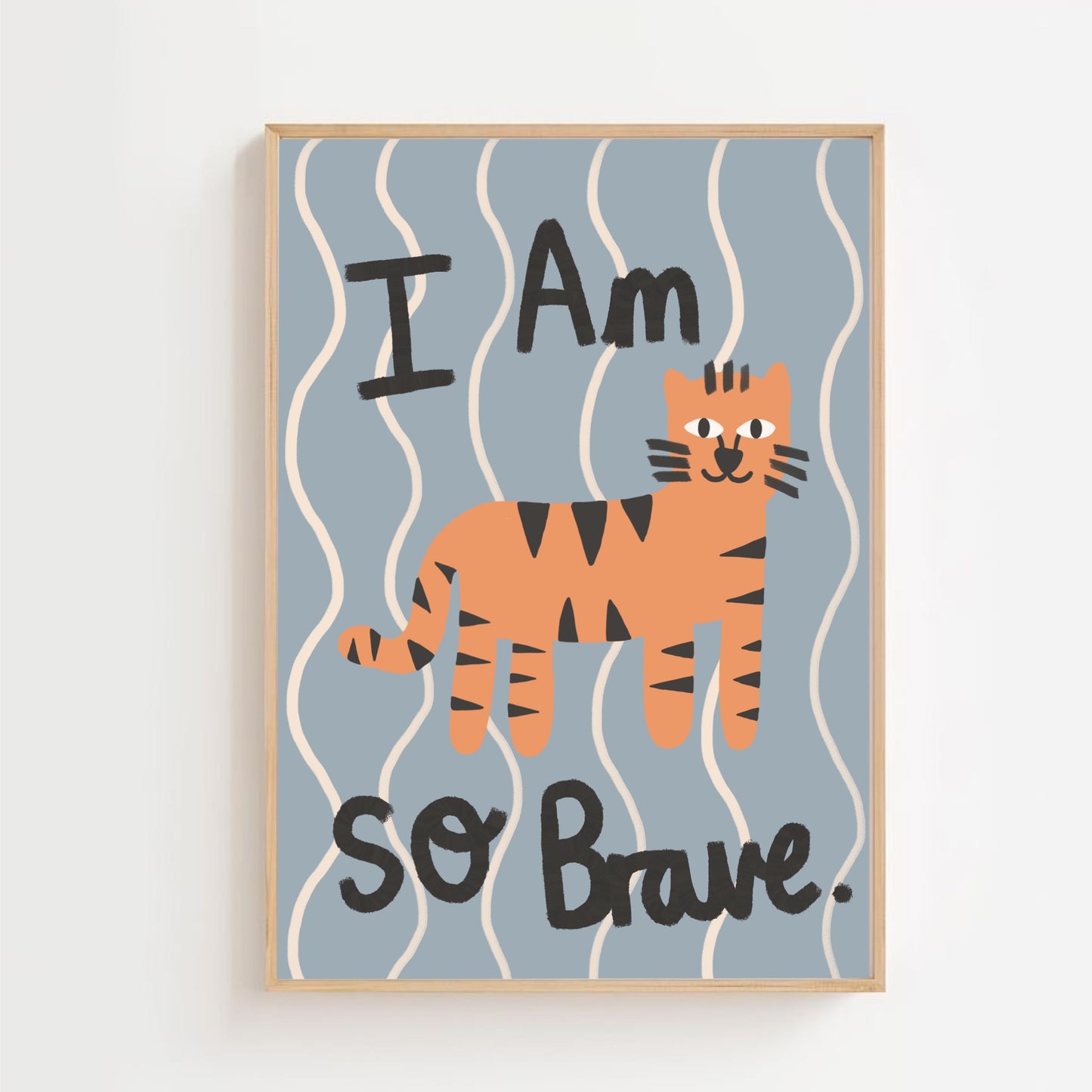 I am so brave - tiger | Art print