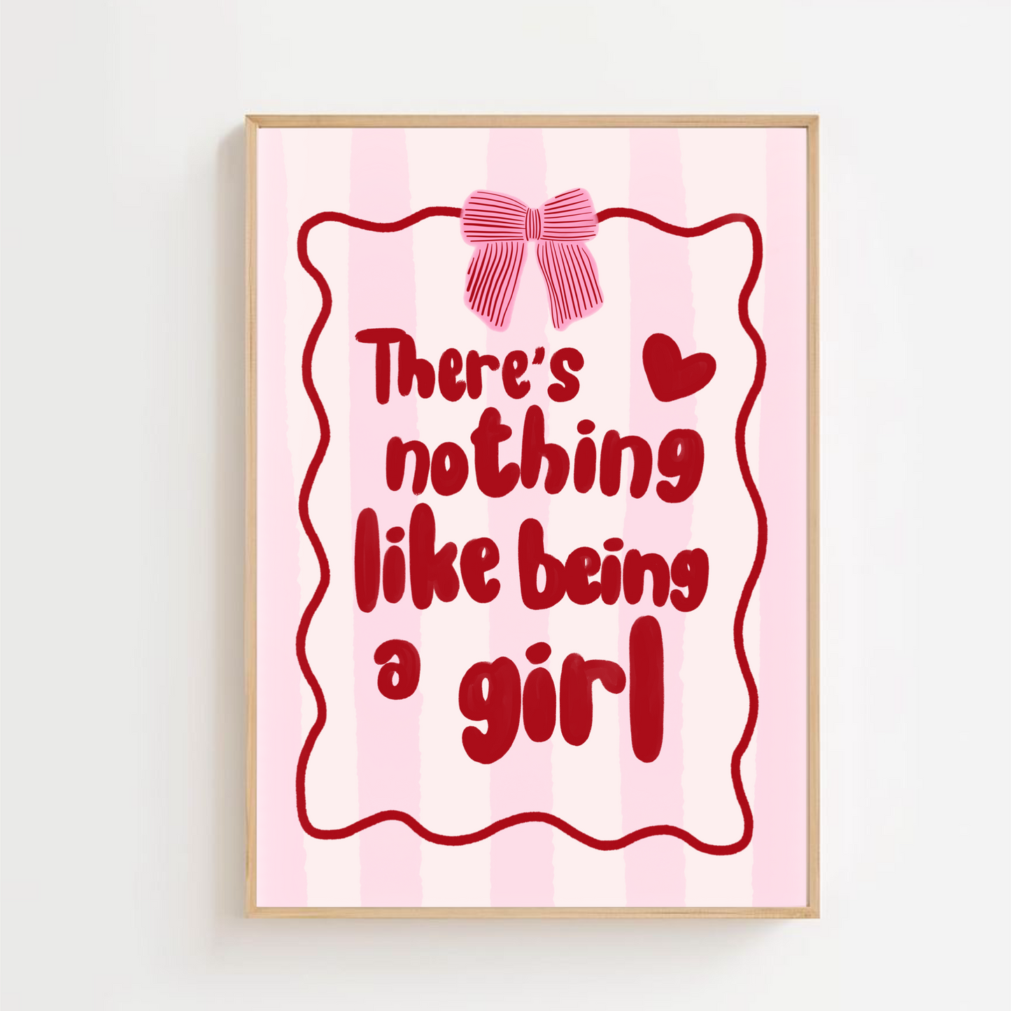 There’s nothing like being a girl | Art print
