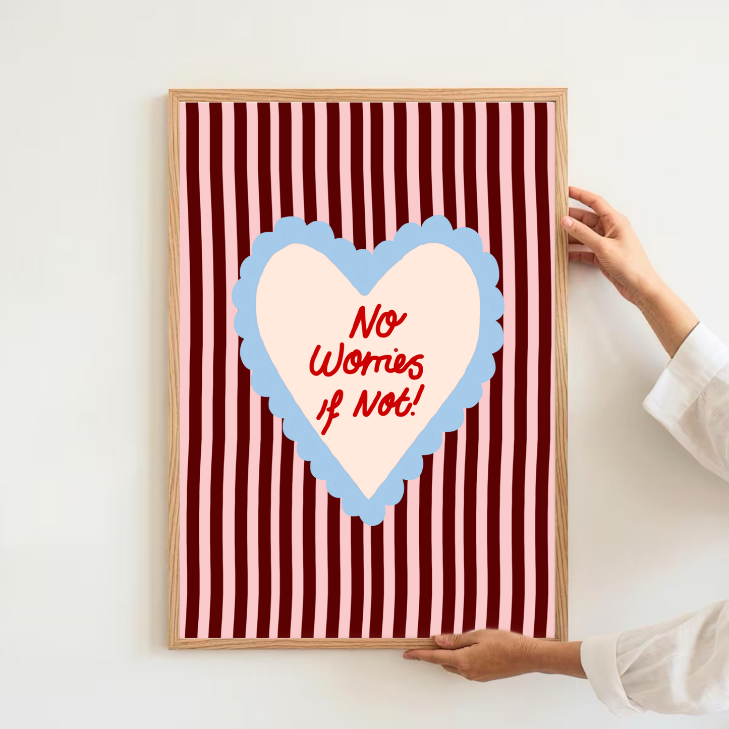 No worries if not | Art print