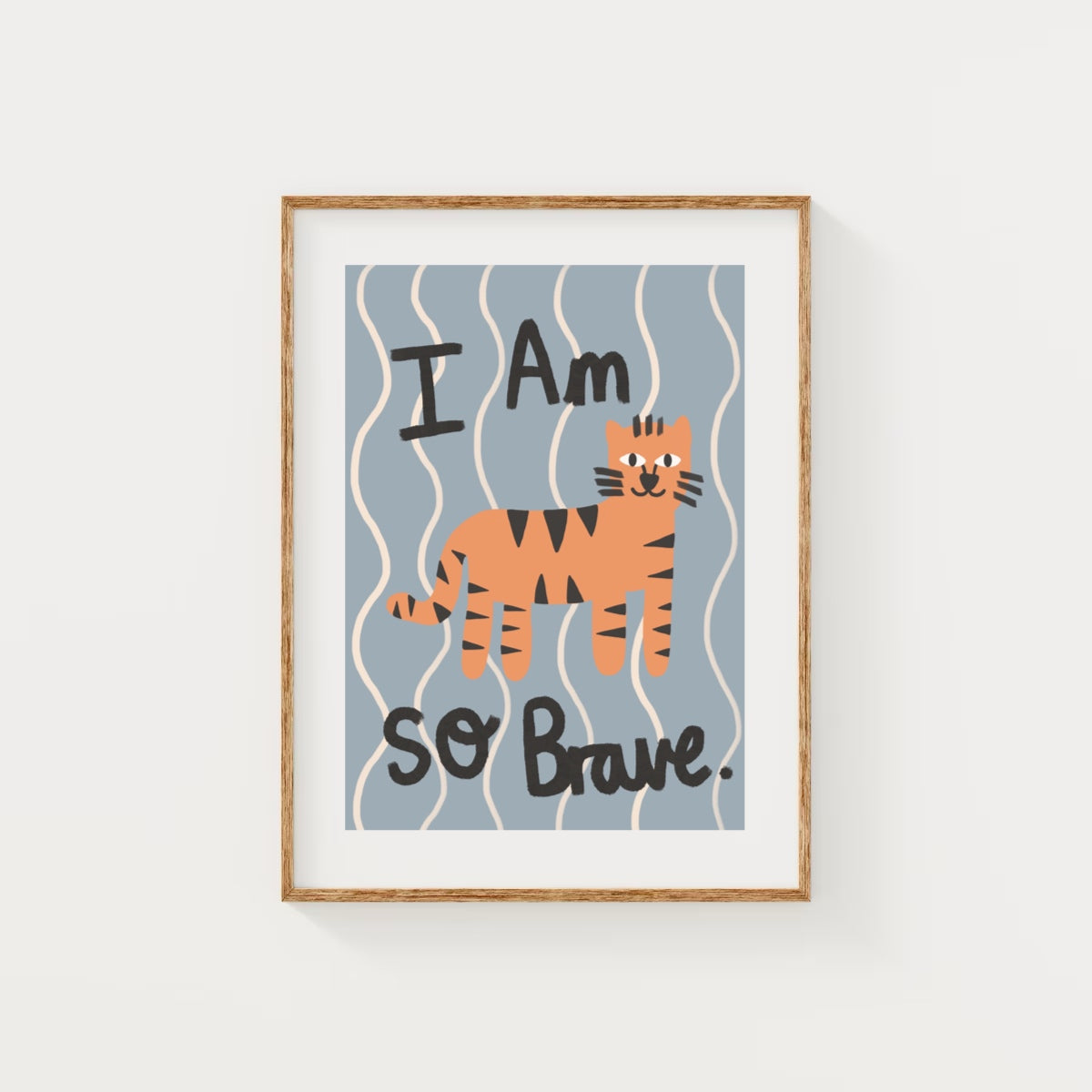I am so brave - tiger | Art print