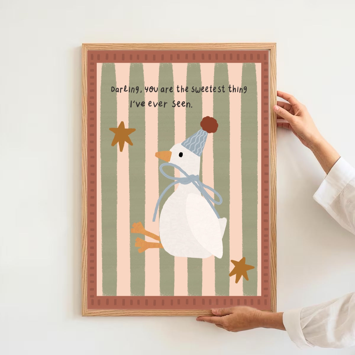 Darling you are the sweetest thing I’ve ever seen - goose | Art print