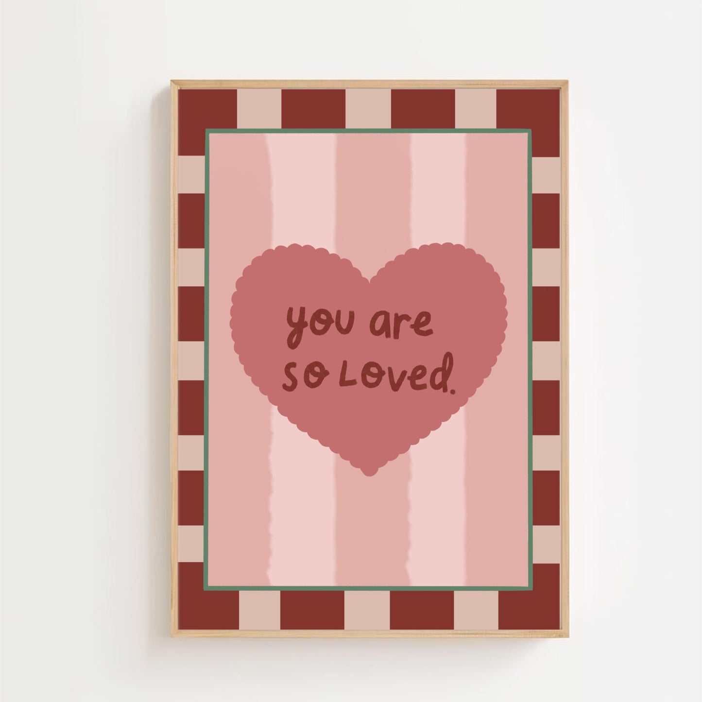 You are so loved | Art print