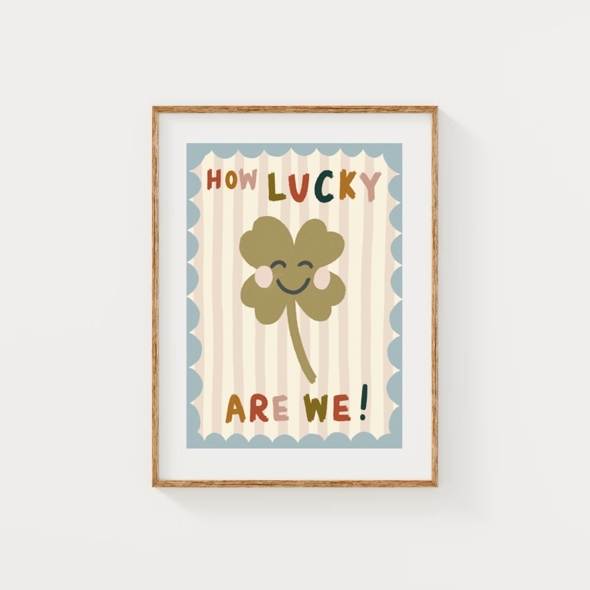How lucky are we | Art print