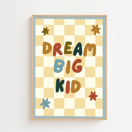 Dream big kid | Art print