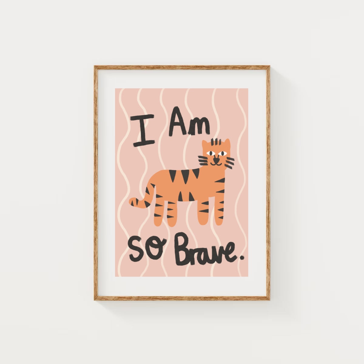 I am so brave - tiger | Art print