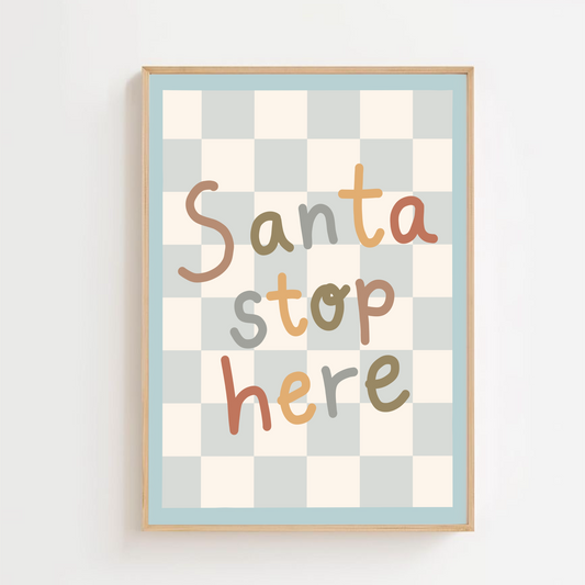 Santa stop here - blue check | Art print