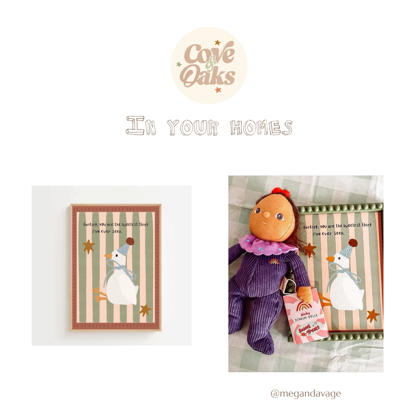 Darling you are the sweetest thing I’ve ever seen - goose | Art print