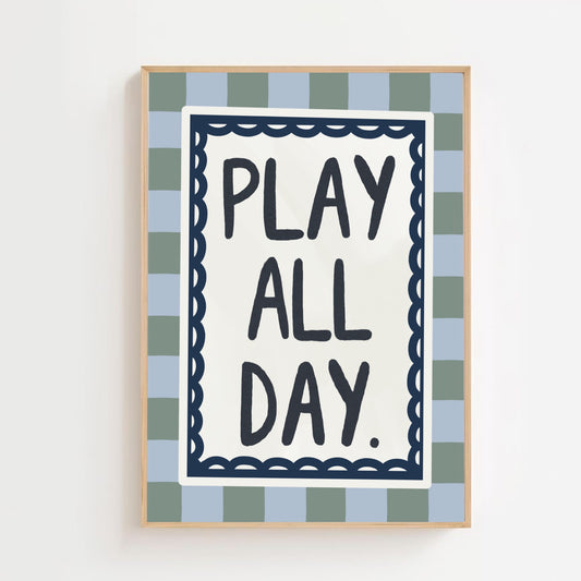 Play all day | Art print