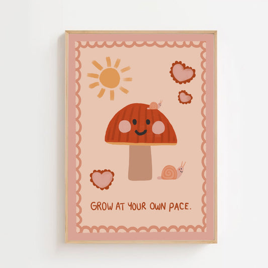 Grow at your own pace | Art print