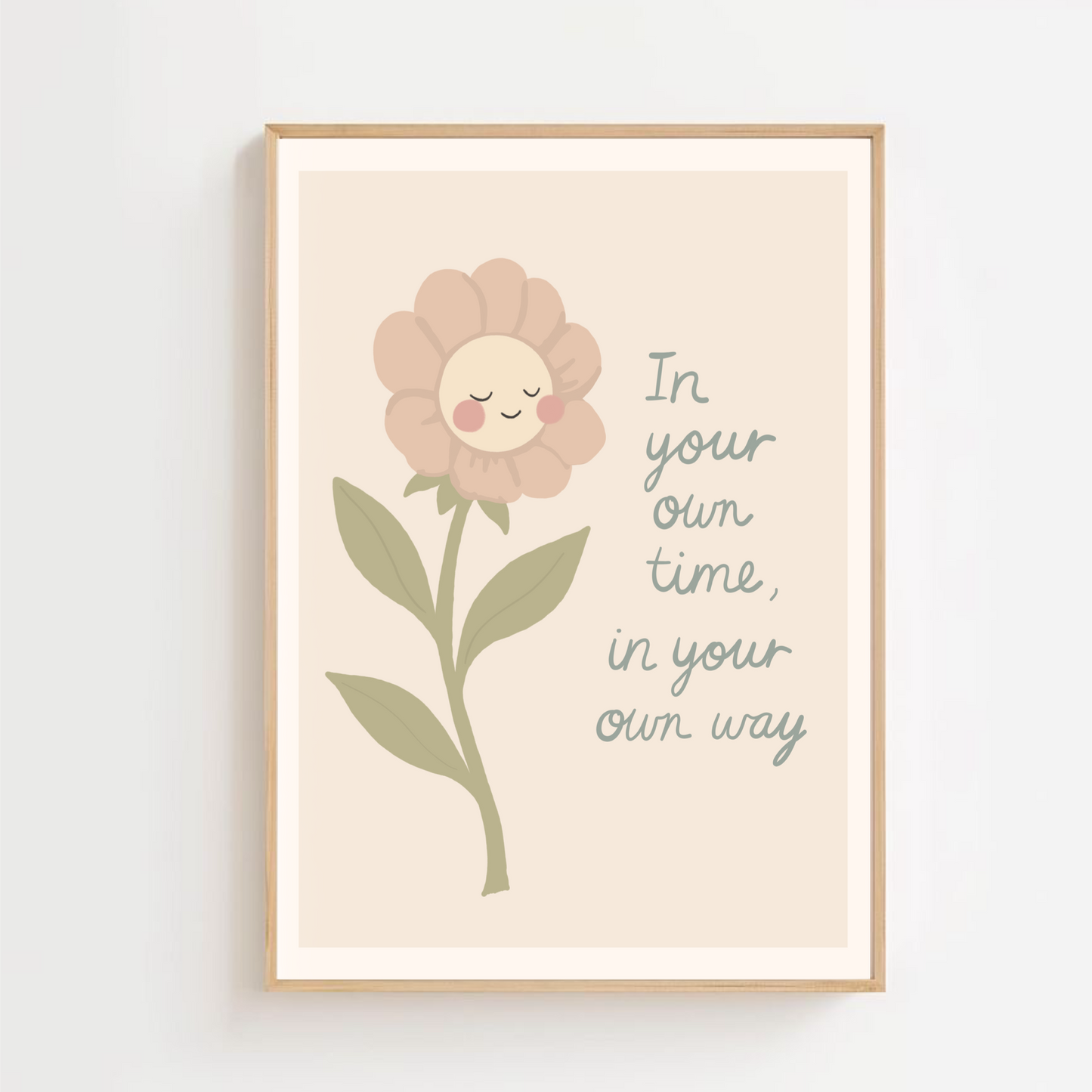 In your own time, in your own way | Art print
